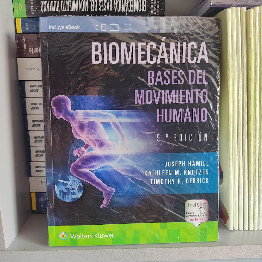 BIomecánica. Bases del Movimiento Humano